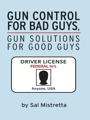 cover image of Gun Control for Bad Guys, Gun Solutions for Good Guys